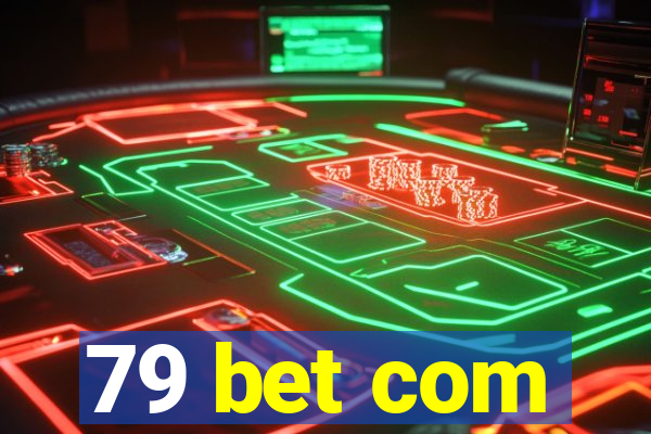 79 bet com